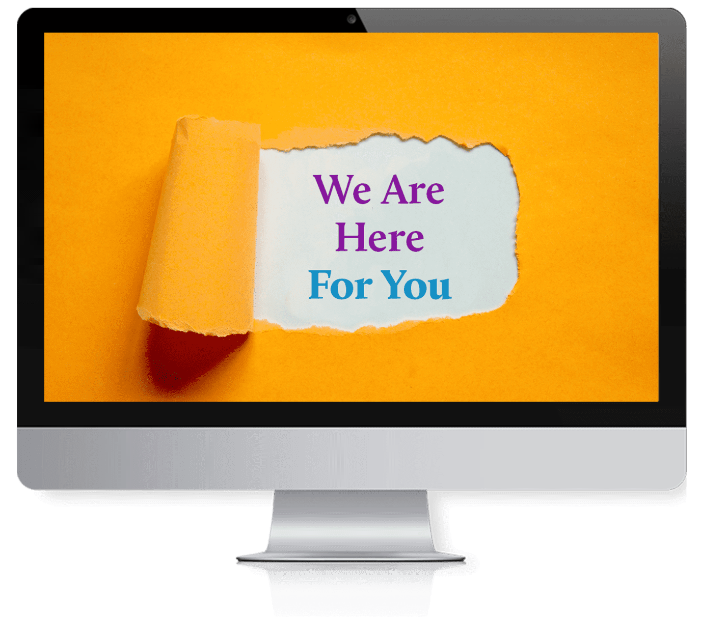 We Are Here For You in Desktop
